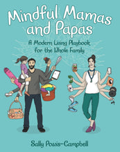 Mindful Mamas and Papas by Sally Jade Powis-Campbell